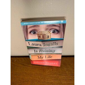 Laura Ingalls Is Ruining My Life by Tougas, Shelley arc